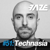 Faze #51: Technasia artwork