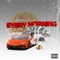 Every Morning (feat. OTB Fastlane) - Hogg Booma lyrics