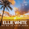 No Me In Your Arms - Single