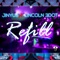 Refill (feat. Lincoln 3dot) - Jinyus lyrics