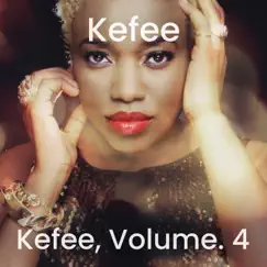 Kefee, Vol. 4 by Kefee album reviews, ratings, credits