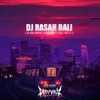 DJ RASAH BALI (DJ RASAH BALI) - Single