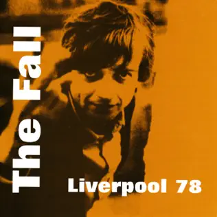 ladda ner album The Fall - Liverpool 78