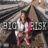 BIG Risk