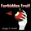 Forbidden Fruit album lyrics, reviews, download