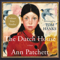 Ann Patchett - The Dutch House artwork