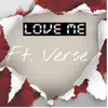 Love Me - Single album lyrics, reviews, download