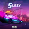 Slash - Single album lyrics, reviews, download