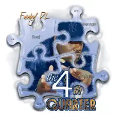 The 4th Quarter by Funky DL album reviews, ratings, credits