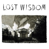 Lost Wisdom (with Julie Doiron & Fred Squire)