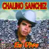 Chalino Sánchez En Vivo (En Vivo) album lyrics, reviews, download