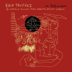 Erik Truffaz - Let Me Go! (feat. Sophie Hunger)