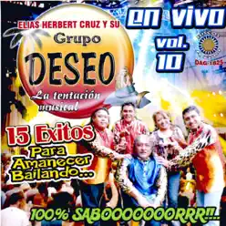 15 Éxitos para Amanecer Bailando - Grupo Deseo 15 Éxitos para Amanecer Bailando - Grupo Deseo
