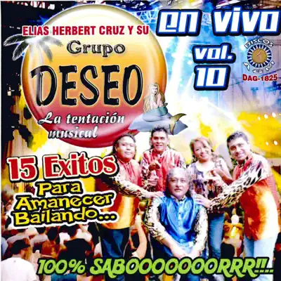 15 Éxitos para Amanecer Bailando - Grupo Deseo