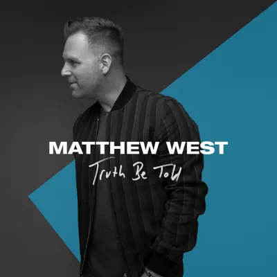 Truth Be Told - Single - Matthew West
