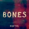 Bones album lyrics, reviews, download