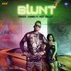 Blunt (feat. Veet Baljit) - Single
