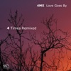 Love Goes By - 4 Times Remixed - EP