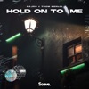 Hold On To Me - Single