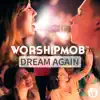 Dream Again - Single album lyrics, reviews, download