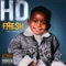 Fresh (feat. G-Dirty, B Stroll, Lil Joe, 600 BJ) - HD & DJ.Fresh lyrics