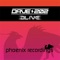 Alive (Will Dukster & XB Rework) - Dave202 lyrics