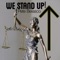 We Stand Up artwork