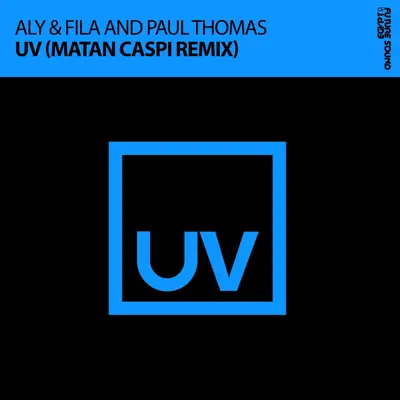 UV (Matan Caspi Remix) - Single - Aly & Fila