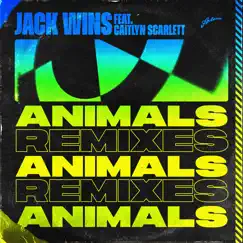 Animals (Remixes) by Jack Wins & Caitlyn Scarlett album reviews, ratings, credits