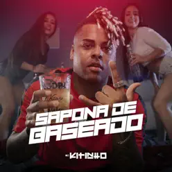 Sapona de Baseado - Single - MC Kitinho Sapona de Baseado - Single - MC Kitinho