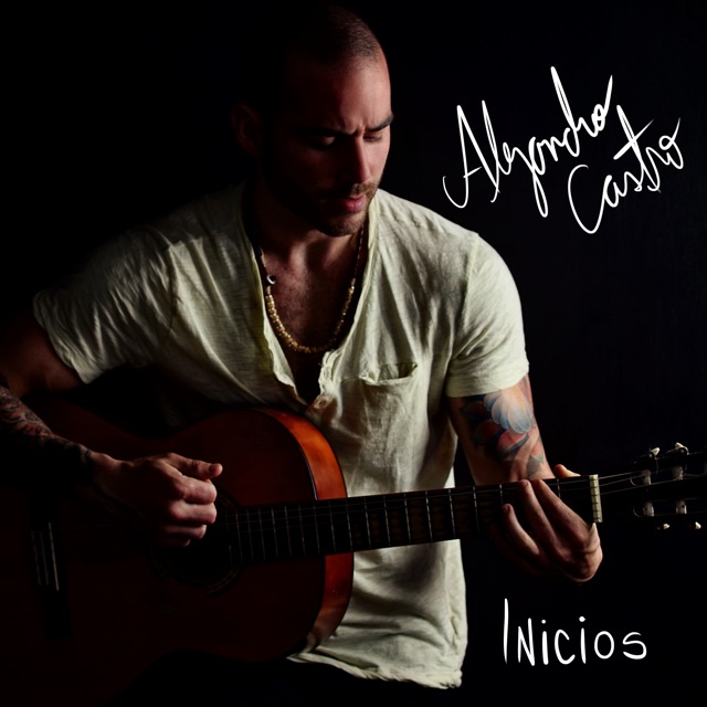 Alejandro Castro Inicios - EP Album Cover
