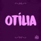 Otília - Canção de Presente lyrics