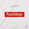 Fuckboy (feat. IIVES) - Single