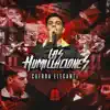 Las Humillaciones - Single album lyrics, reviews, download