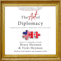 Bruce Heyman & Vicki Heyman - The Art of Diplomacy (Unabridged) artwork