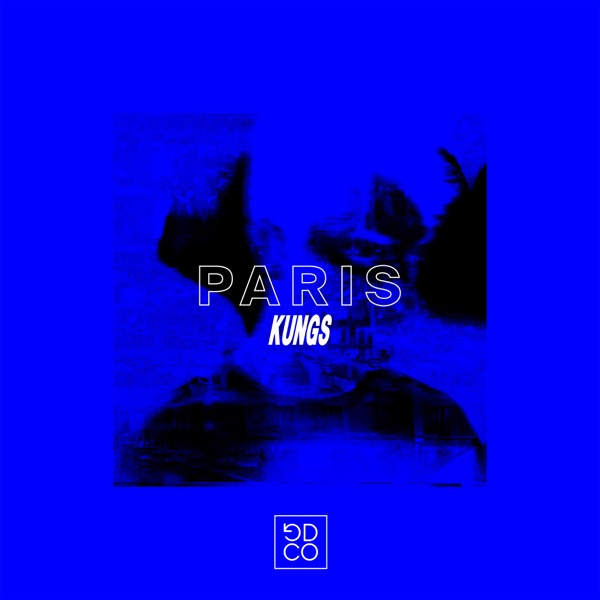 Paris - Single - Kungs