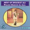 Best of Shaukat Ali album lyrics, reviews, download