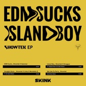 Edm Sucks / Island Boy - - EP artwork