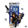 Dey Said Baltimoreee - Single album lyrics, reviews, download