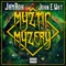 Myztic Myzery - John E. Wat & Jamrok lyrics