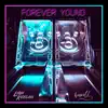 Forever Young (feat. Burwell) - Single album lyrics, reviews, download