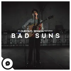 Bad Suns OurVinyl Sessions - Single - Bad Suns