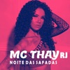 Noite das Safadas by Mc Thay RJ iTunes Track 1