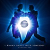 I Wanna Dance With Somebody - Single