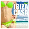 Ibiza Casa, Vol. 4 (New Year Edition) album lyrics, reviews, download