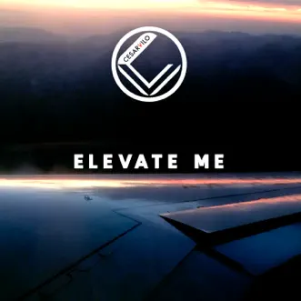 Elevate Me by Cesar Vilo song reviws