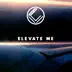 Elevate Me song reviews