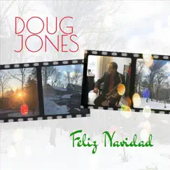 Feliz Navidad - Single by Doug Jones album reviews, ratings, credits