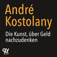 André Kostolany - Die Kunst, über Geld nachzudenken artwork
