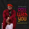 Roll with You - Single album lyrics, reviews, download